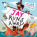 Jay Runs Away : With 6 lift-the-flap letters to open and read!-9781800784543