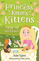 Poppy and the Prince (Princess Katie's Kittens 4)-9781800785359