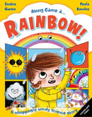 Along Came a... Rainbow! : A wet and windy weather story-9781800785458