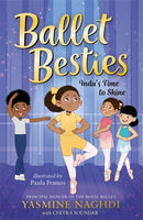 Ballet Besties: Indu''s Time to Shine