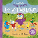 Mrs Owl's Forest School: The Wet Welly Day-9781800786134