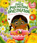 The Great Pollination Investigation : and How We Get Food from Flowers-9781800788138