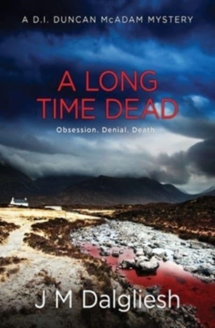 A Long Time Dead : A D.I. Duncan McAdam Mystery-9781800802919
