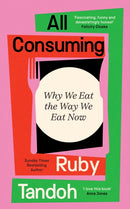 All Consuming : The instant Sunday Times bestseller-9781800810044
