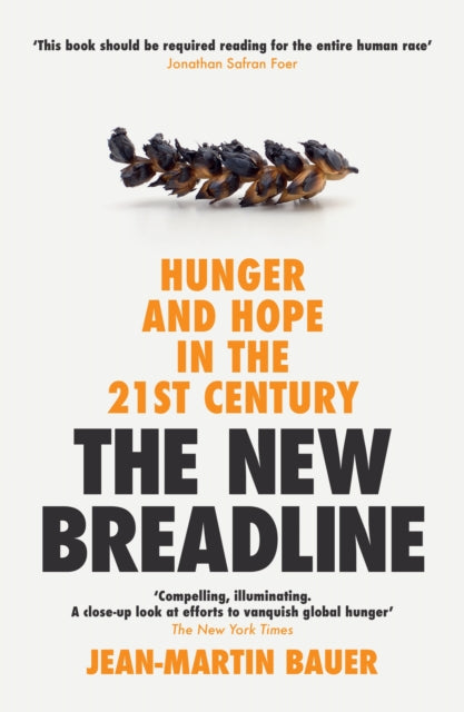 The New Breadline : Hunger and Hope in the 21st Century-9781800812161