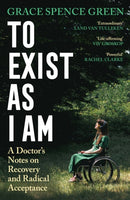 To Exist As I Am : Longlisted for the Women's Prize for Non-Fiction 2026-9781800814509
