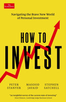 How to Invest : Navigating the brave new world of personal investment-9781800814608