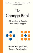 The Change Book : Fifty models to explain how things happen-9781800815964