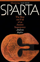Sparta : The Rise and Fall of an Ancient Superpower-9781800816015