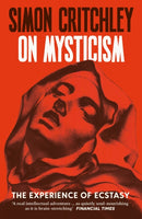 On Mysticism : The Experience of Ecstasy-9781800816947