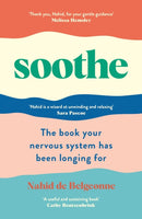 Soothe : The book your nervous system has been longing for-9781800817111