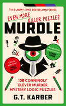 Murdle: Even More Killer Puzzles: THE SUNDAY TIMES BESTSELLING SERIES
