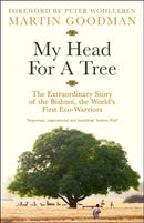My Head For A Tree : The Extraordinary Story of the Bishnoi, the World's First Eco-Warriors-9781800818712