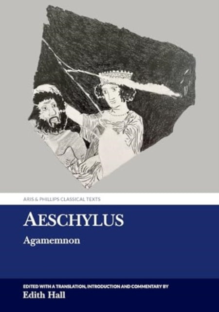 Aeschylus: Agamemnon-9781800856288