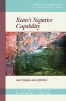 Keats's Negative Capability : New Origins and Afterlives-9781800856721