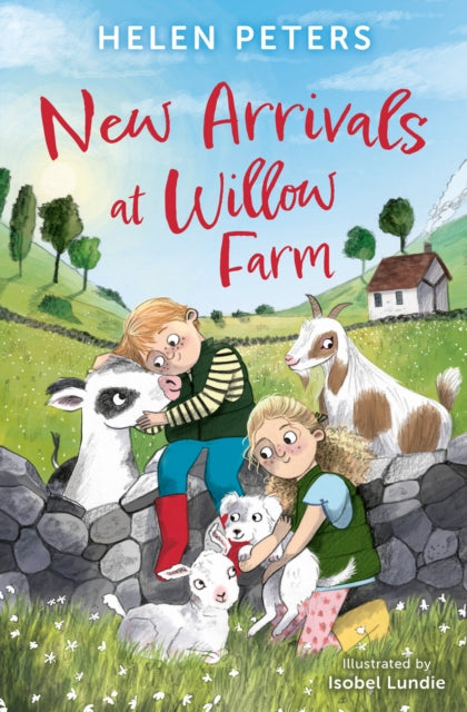NEW ARRIVALS AT WILLOW FARM