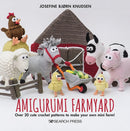 Amigurumi Farmyard : Over 20 Cute Crochet Patterns to Make Your Own Mini Farm!-9781800920118