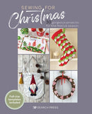 Sewing for Christmas : 30 Gorgeous Projects for the Festive Season-9781800920811