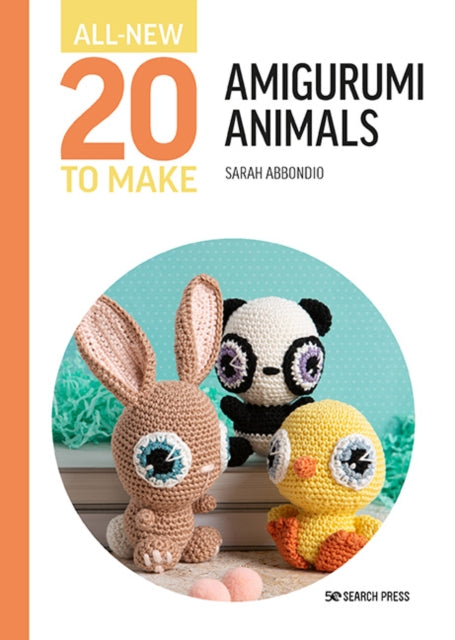 All-New Twenty to Make: Amigurumi Animals-9781800921603