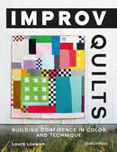 Improv Quilts : Building Confidence in Color and Technique-9781800921726