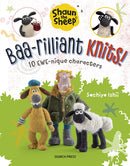 Shaun the Sheep: Baa-rilliant Knits! : 10 Ewe-Nique Characters-9781800922280