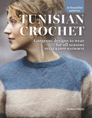 Tunisian Crochet : Gorgeous Designs to Wear for All Seasons-9781800922402