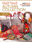 Half YardT Autumn Collection : Debbie's Top 40 Half Yard Sewing Projects for Fall Sewing-9781800922433