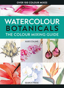 The Colour Mixing Guide: Watercolour Botanicals-9781800922440