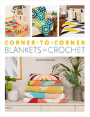 Corner-to-Corner Blankets to Crochet-9781800922655