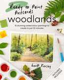 Ready to Paint Postcards: Woodlands : 15 Stunning Watercolour Paintings to Create in Just 30 Minutes-9781800922952