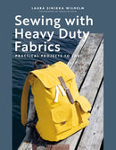 Sewing with Heavy Duty Fabrics : Practical Projects to Last-9781800923171