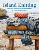 Island Knitting : Beautiful Knitting Patterns Inspired by Coastal Landscapes-9781800923546