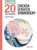 All-New Twenty To Make: Chicken Scratch Embroidery-9781800923553