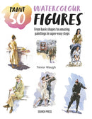 Paint 50: Watercolour Figures : From Basic Shapes to Amazing Paintings in Super-Easy Steps-9781800923591