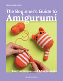 The Beginner’s Guide to Amigurumi