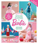Sewing Clothes for Barbie (Revised Edition) : 50 Modern Designs for Fashion Dolls-9781800924253