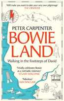 BOWIELAND : Walking In The Footsteps Of David-9781800961562