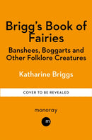 Briggs''s Book of Fairies