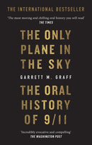 The Only Plane in the Sky : The Oral History of 9/11-9781800963856