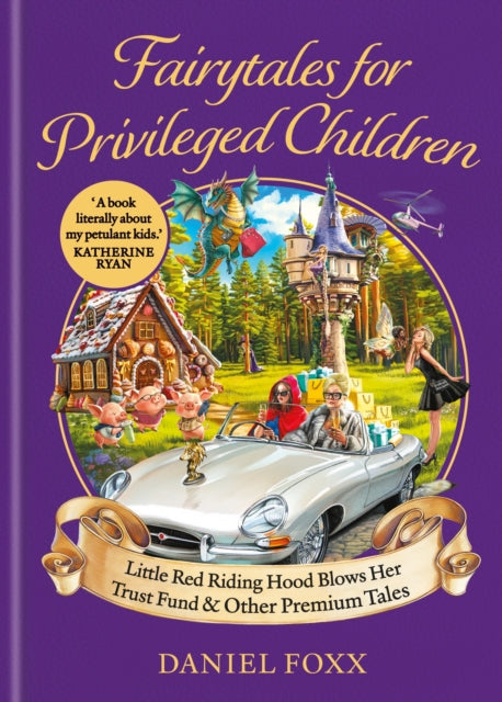 Fairytales For Privileged Children