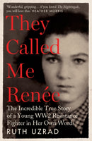 They Called Me Renee