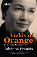 Fields of Orange : A True Welsh Love Story-9781800991460