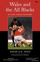 Wales and the All Blacks - An Off-Field History : An Off-Field History-9781800992580