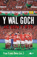 Wal Goch, Y - Ar Ben y Byd : Ar Ben y Byd-9781800992764
