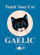 Teach Your Cat Gaelic-9781800993396