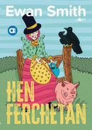 Cyfres Amdani: Hen Ferchetan-9781800993686