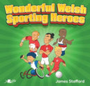 Wonderful Welsh Sporting Heroes-9781800994010