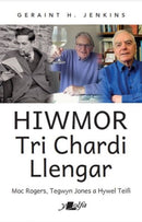 Hiwmor Tri Chardi Llengar : Moc Rogers, Tegwyn Jones a Hywel Teifi-9781800994898