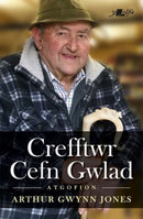 Crefftwr Cefn Gwlad: Atgofion Arthur Gwynn Jones-9781800995864