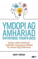 Darllen yn well: Ymdopi Ag Amhariad Gwybyddol Ysgafn (MCI) : Ymdopi ag Amhariad Gwybyddol Ysgafn (MCI)-9781800996564